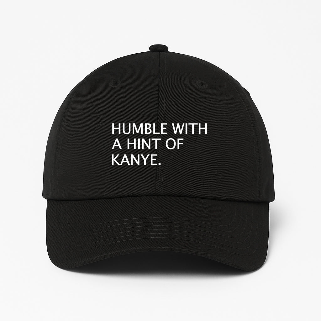 HUMBLE KANYE DAD HAT