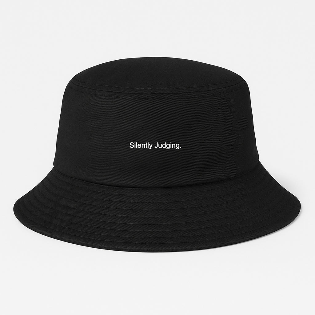 SILENTY JUDGING BUCKET HAT
