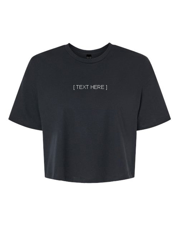 CUSTOM LOOSE FIT CROP TOP